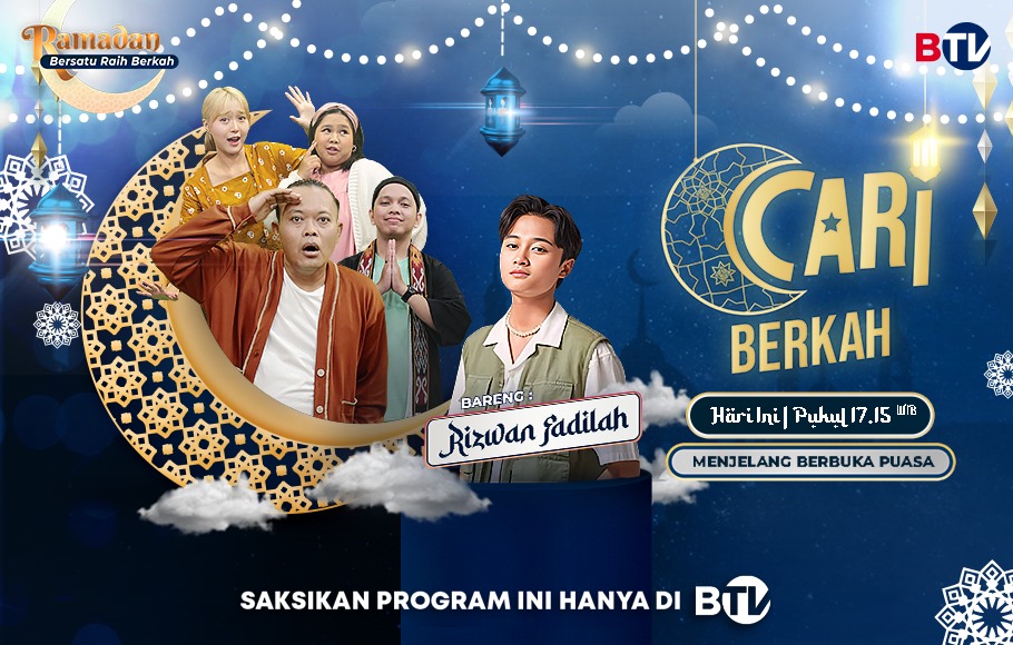 Rizwan Fadilah Hadir di Cari Berkah BTV Sore Ini